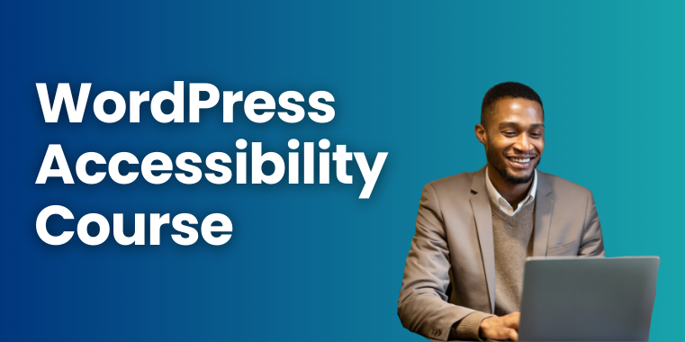 WordPress Accessibility Course